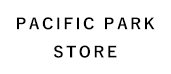 PACIFIC PARK STORE（パシフィックパークストア）